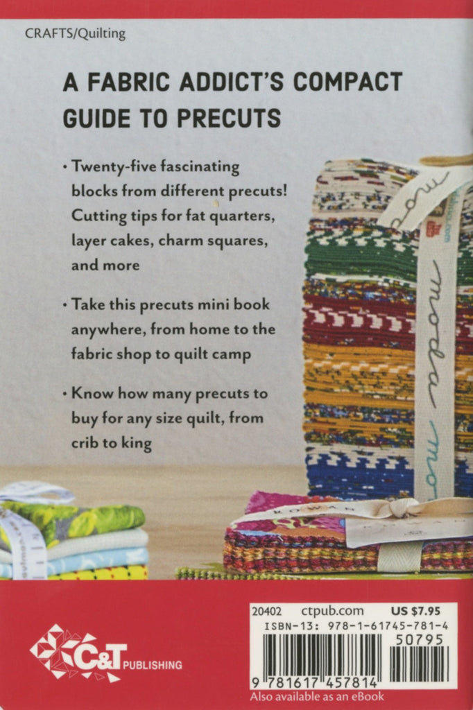 Quilting with Precuts Handy Pocket Guide Softcover Book